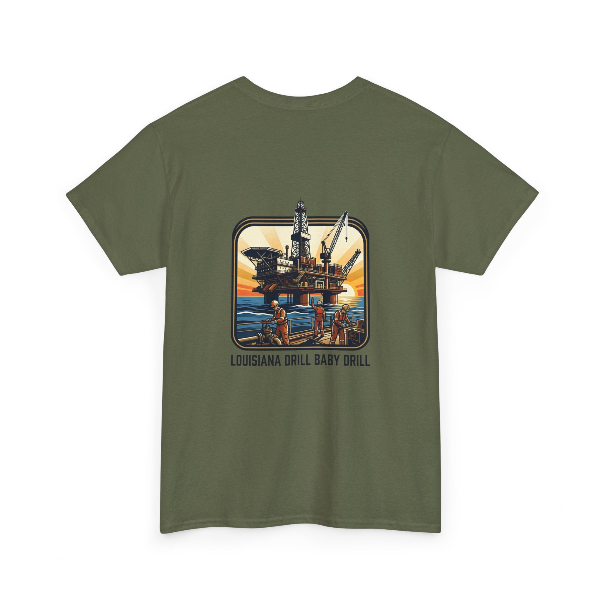Oil Rig T‑Shirt — 'Louisiana Drill Baby Drill' Offshore Platform Tee