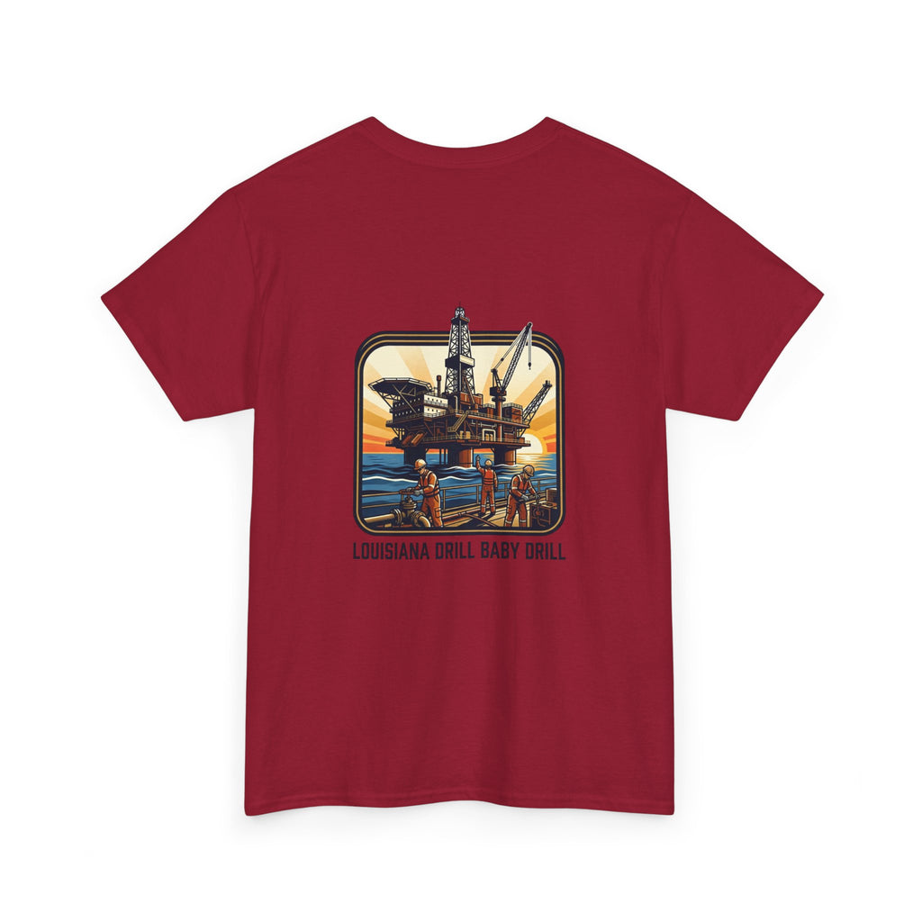 Oil Rig T‑Shirt — 'Louisiana Drill Baby Drill' Offshore Platform Tee